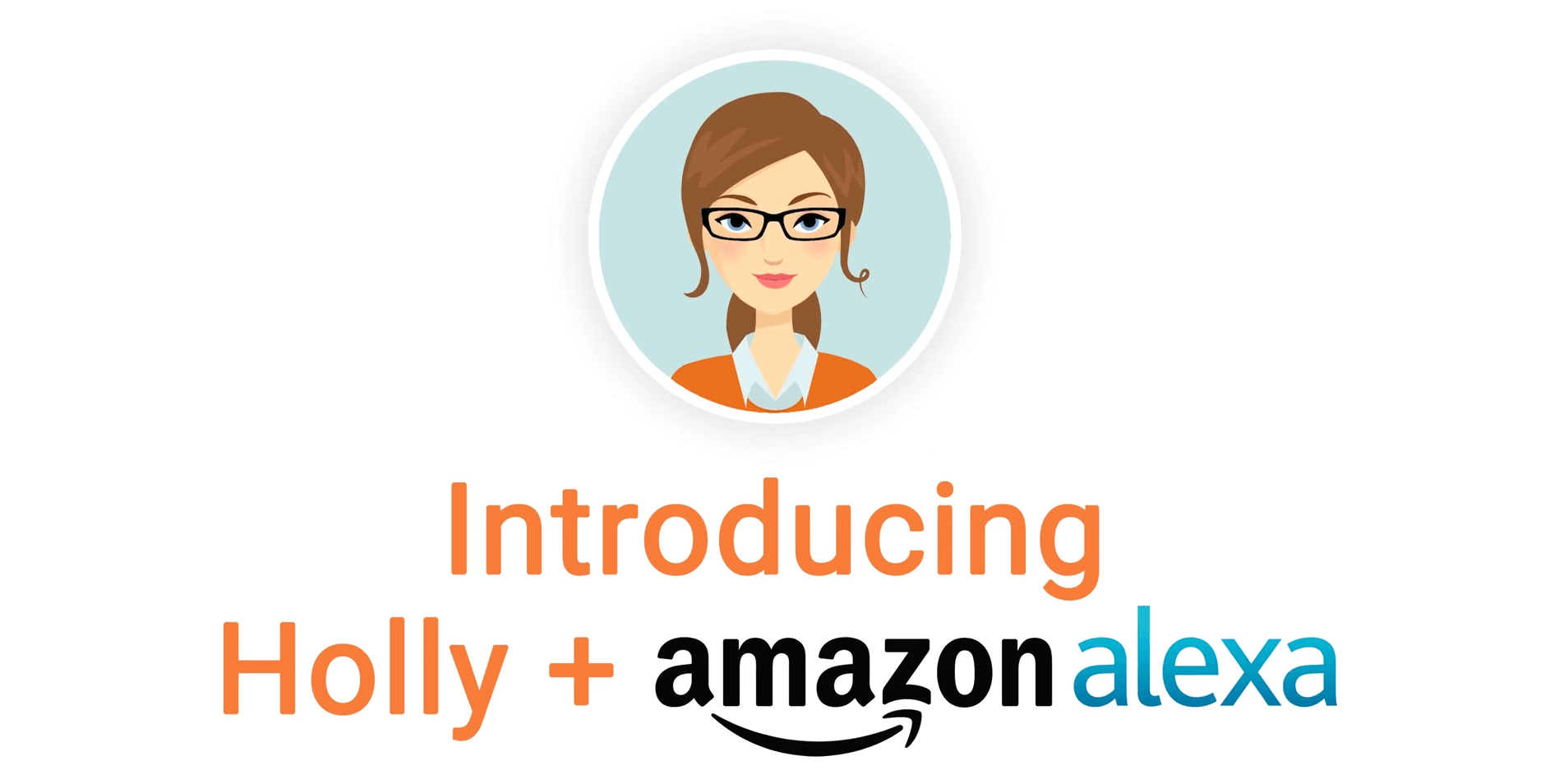 Holly + Amazon alexa